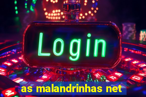 as malandrinhas net